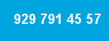 929 791 45 57